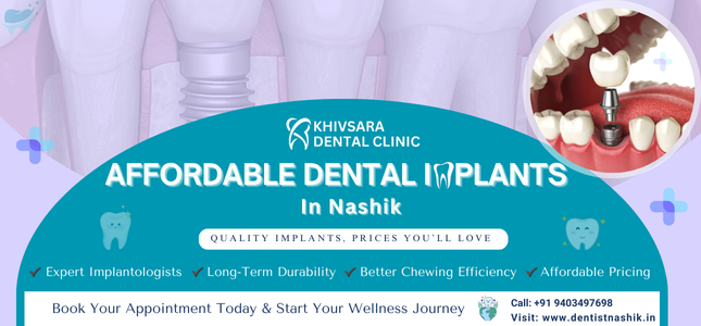 affordable dental implants in Nashik, affordable implants near me, affordable teeth implants , dental implants affordable near me